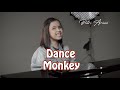 Dance Monkey - Tones and I [lirik] cover by putri ariani