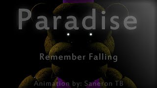 [SFM] Paradise | by: Remember Falling | FNaF Song Animation