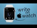 How to Write on Apple Watch (guide)