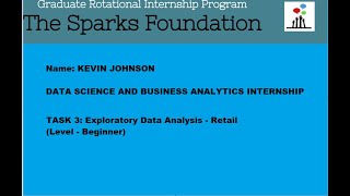 TSF TASK 3- Exploratory Data Analysis - Retail(Level - Beginner)|Data Science and Business Analytics