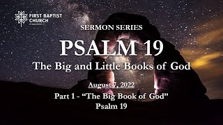 08/0722 – PSALM 19 Part 1