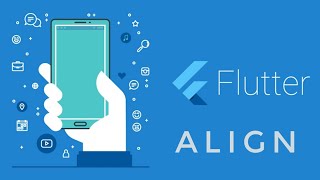 #flutter #Align Flutter tutorial for beginners : Align Widget