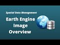 GEE Lesson 4 - Getting Started with Earth Engine Image