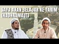 Tarim: Peradaban & Keberkahan