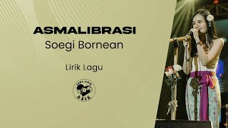 Download Mp3 Soegi Bornean - Asmalibrasi (Lirik Lagu)
