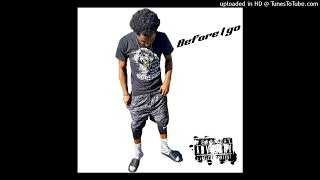 Scraplyfe Thadon -Before I go