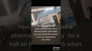 Customer Upset Pharmacy Closed For Lunch
