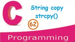 C programming video tutorials - string copy using strcpy() and without using strcpy()