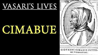 Cimabue - Vasari Lives of the Artists