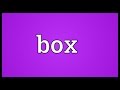 Box Meaning