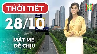 Dự báo thời tiết Thủ đô Hà Nội hôm nay 28/10/2025 | Hà Nội trời mát không mưa
