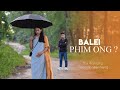 BALEI PHIM ONG ? | MOTIVATION | #JINGSHAIKALAWEI
