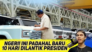 PRABOWO BIKIN TEROBOSAN KEREN SEKALI ! 4000 MAUNG DISIAPKAN JADI MOBIL DINAS PRESIDEN \u0026 MENTERI 💯