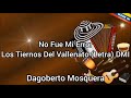 No Fue Mi Error - Los Tiernos Del Vallenato (Letra)