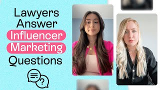 Lawyers Explain Influencer Marketing Rules & Laws You Need to Know