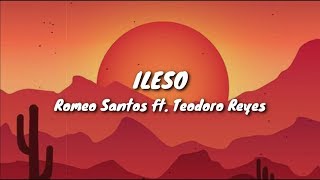 Ileso - Romeo Santos ft. Teodoro Reyes (Lyrics / Letra)
