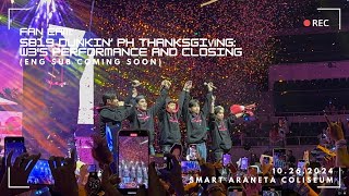 FAN CAM : Day 1, Part 6- SB19 Dunkin’ PH Thanksgi𝗩𝗜ng - W3 Performance, Closing Speech, Fan Service