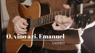 UniDEO - O, vino azi, Emanuel (cover)