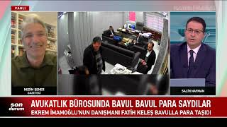 Avukatlık Bürosunda Bavul Bavul Para Saydılar! İmamoğlu'nun Danışmanı Fatih Keleş Para Taşıdı