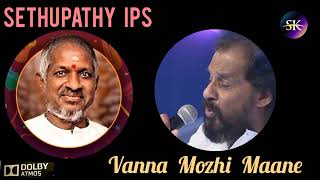 VANNA MOZHI MAANE / SETHUPATHY IPS / ILAYARAJA / DOLBY ATMOS EFFECT / USE HEADPHONE