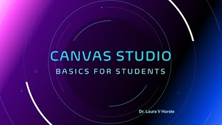 Canvas LMS: Canvas Studio Basics for Students (5:55 min)