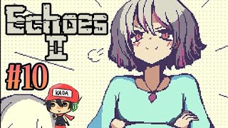 いちいち可愛いローグライクの続編【EchoesⅡ】＃10