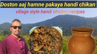 traditional village style handi chicken          #chicken #nature #nature #cooking@non_veg_mania