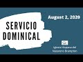 Servicio Dominical Aug 2, 2020