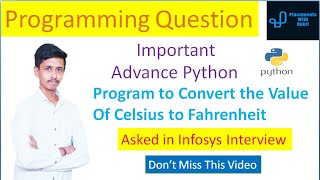 Program to Convert the Temperature in Celsius to Fahrenheit | Practice Python Question