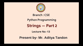 Python Programming | Strings Part-2 | AKTU Digital Education