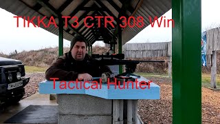 Tactical Hunter  Tikka T3 CTR 308W