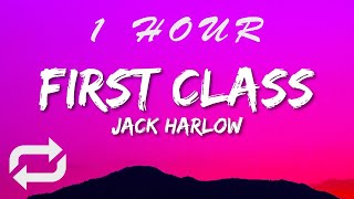 Jack Harlow - First Class (Lyrics) | 1 HOUR