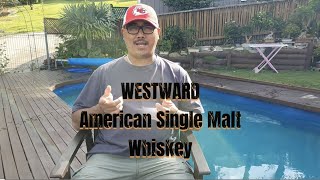 WESTWARD American Single Malt Whiskey Review