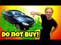 Used Cars NOT to Buy