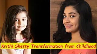 Krithi Shetty Transformation from childhood