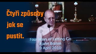 Čtyři způsoby jak se pustit. Ajahn Brahm, audiokniha