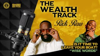 Leave Your Boat | The Wealth Track (Wallstreet Trapper)