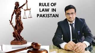Rule Of Law In Pakistan