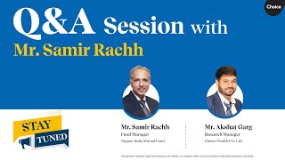 Exclusive Conversation with Mr. Samir Rachh | Fund Manager at #NipponIndiaMutualFund | Teaser Video