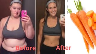 HOW TO LOSE WEIGHT FAST AND GLOW YOUR SKIN WITH CARROT