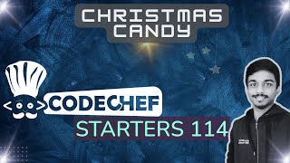 Christmas Candy | Codechef Starters 114 Problem A Solution | English