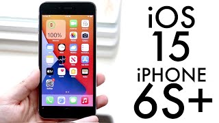 iOS 15 OFFICIAL On iPhone 6S+! (Review)