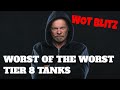 WOT Blitz | Top 5 Worst Tier 8 Tanks