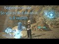 So you picked Arcanist (6.0 Edition) : FF14 Beginners Guide