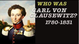 Who was Carl von Clausewitz? (English)