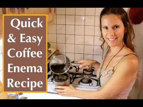 Basic Coffee Enema Procedure Part 1: Coffee Enema Recipe Basic Coffee Enema Procedure Part 1: Coffee Enema Recipe