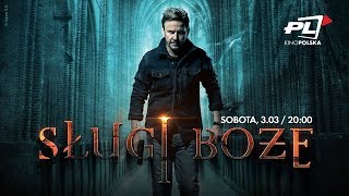 „Sługi boże” - premiera w Telewizji Kino Polska 3 marca 2018