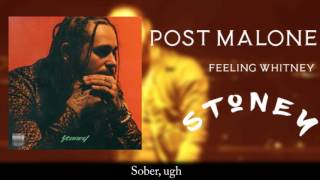 Post Malone - Feeling Whitney [Stoney] LYRICS