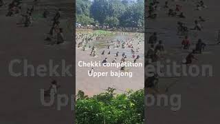 Chekki competition at Upper bajong