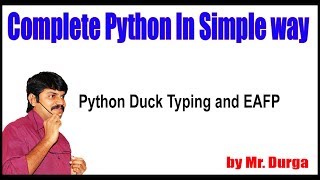 Python Tutorials || Python Duck Typing and EAFP || by Durga Sir